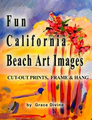 Book cover for Fun California Beach Art Images Cut-out Prints, Frame & Hang