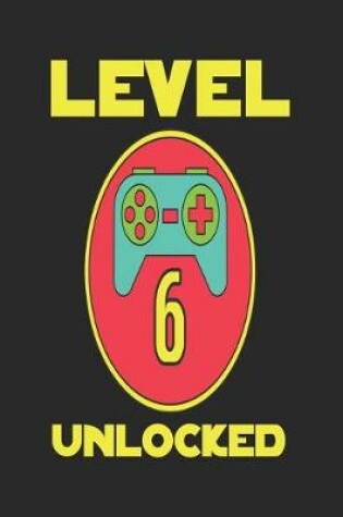 Cover of Level 6 Unlocked