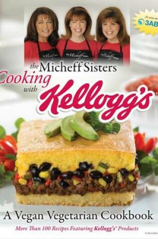 Cover of The Micheff Sisters Cooking with Kellogg's