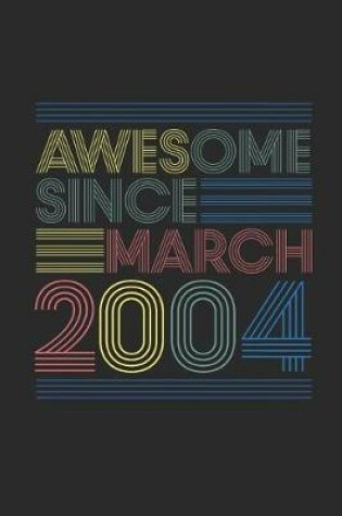 Cover of Awesome Since March 2004