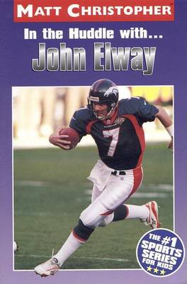 Book cover for In the Huddle with-- John Elway