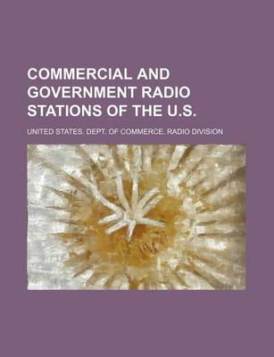 Book cover for Commercial and Government Radio Stations of the U.S.