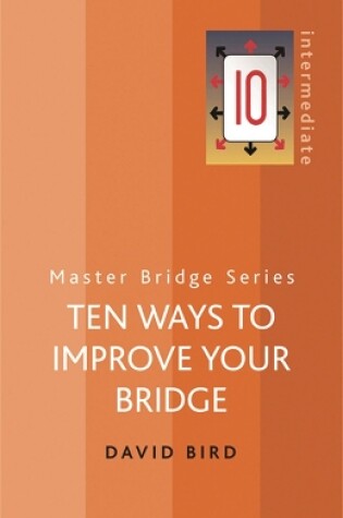 Cover of Ten Ways To Improve Your Bridge