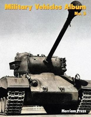 Book cover for Military Vehicles Album No. 3