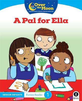 Cover of OVER THE MOON A Pal for Ella