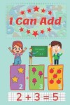 Book cover for I Can Add