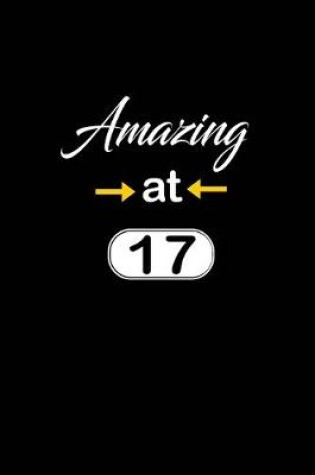 Cover of Amazing at 17