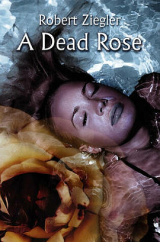 Cover of A Dead Rose