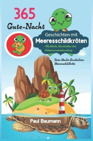 Cover of 365 Gute-Nacht-Geschichten mit Meeresschildkröten