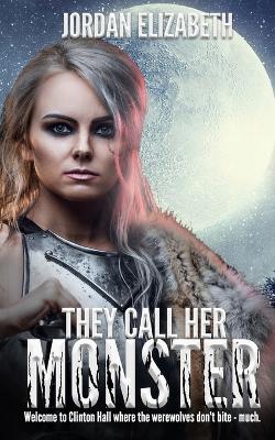 Book cover for They Call Her Monster