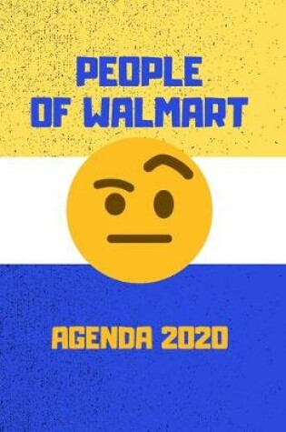 Cover of People of Walmart Agenda 2020