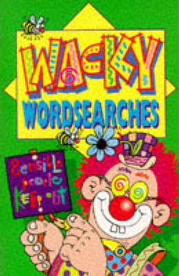 Book cover for Wacky Wordsearches