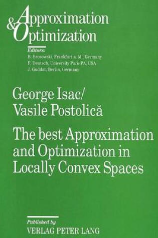 Cover of The Best Approximation and Optimization in Locally Convex Spaces