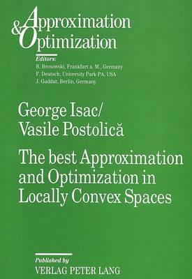 Book cover for The Best Approximation and Optimization in Locally Convex Spaces
