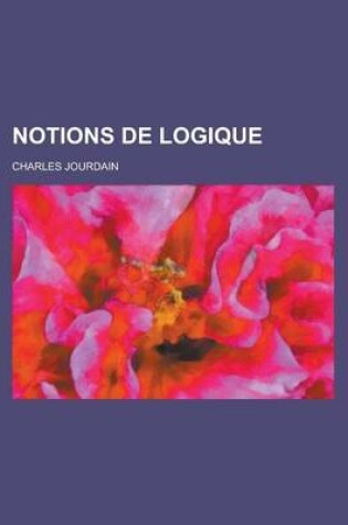 Cover of Notions de Logique