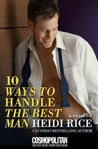 Cover of 10 Ways to Handle the Best Man