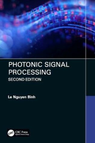 Cover of Photonic Signal Processing, Second Edition