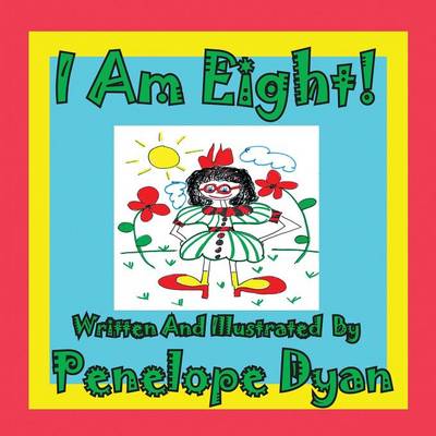 Book cover for I Am Eight!