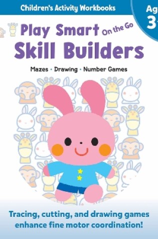 Cover of Play Smart On the Go Skill Builders 3+