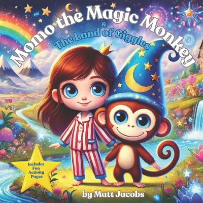 Book cover for Momo The Magic Monkey & The Land of Giggles