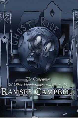 Cover of The Companion & Other Phantasmagorical Stories