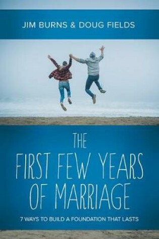 Cover of The First Few Years of Marriage