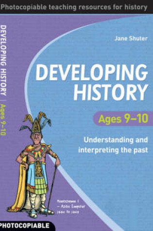 Cover of Developing History Ages 9-10