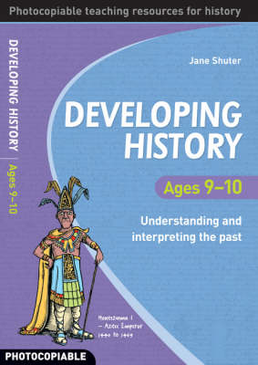 Book cover for Developing History Ages 9-10