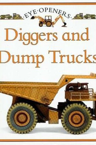 Cover of Diggers and Dump Trucks