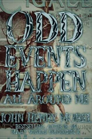 Cover of Odd Events Happen All Around Me