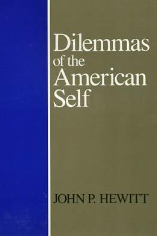 Cover of Dilemmas Of American Self