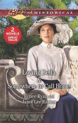 Book cover for Loving Bella & Somewhere to Call Home