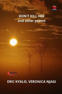 Book cover for DON'T KILL HER and other poems