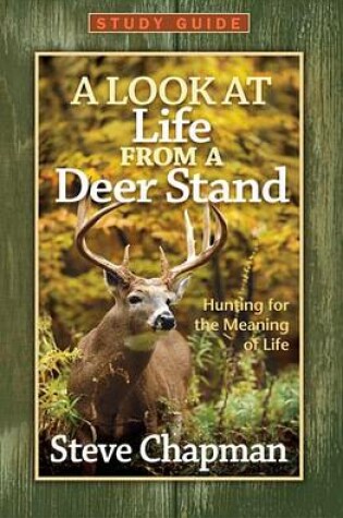 Cover of A Look at Life from a Deer Stand Study Guide