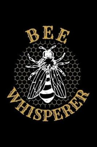 Cover of Bee Whisperer