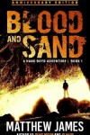 Book cover for Blood and Sand - Anniversary Edition (A Hank Boyd Adventure Book 1)