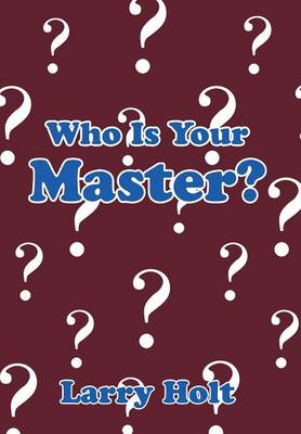 Book cover for Who Is Your Master?