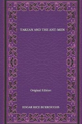 Cover of Tarzan And The Ant-Men - Original Edition