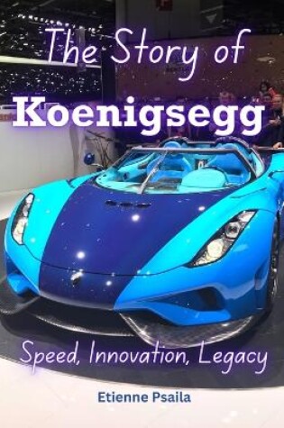 Cover of The Story of Koenigsegg