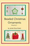 Book cover for Beaded Christmas Ornaments Volume 2