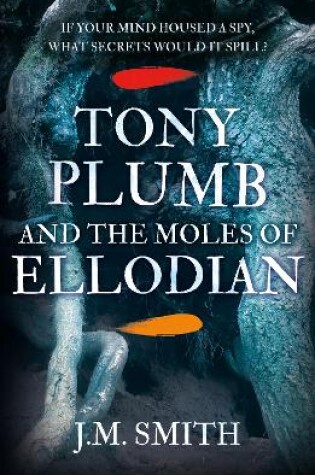 Cover of Tony Plumb and the Moles of Ellodian