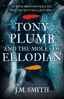 Book cover for Tony Plumb and the Moles of Ellodian