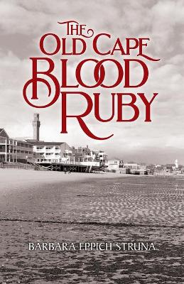 Book cover for The Old Cape Blood Ruby
