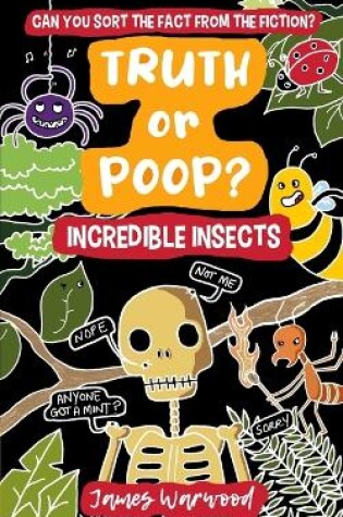 Cover of Truth or Poop? Incredible Insects