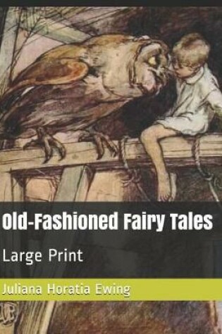 Cover of Old-Fashioned Fairy Tales