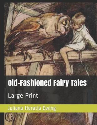 Book cover for Old-Fashioned Fairy Tales