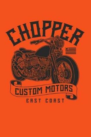 Cover of Chopper Custom Motors - East Coast