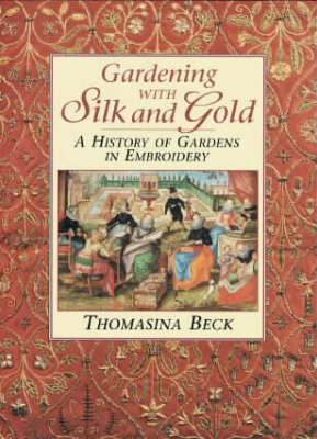 Book cover for Gardening with Silk and Gold