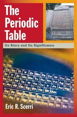 Book cover for Periodic Table, The: Its Story and Its Significance