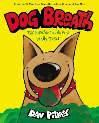 Book cover for Dog Breath: The Horrible Trouble with Hally Tosis (NE)